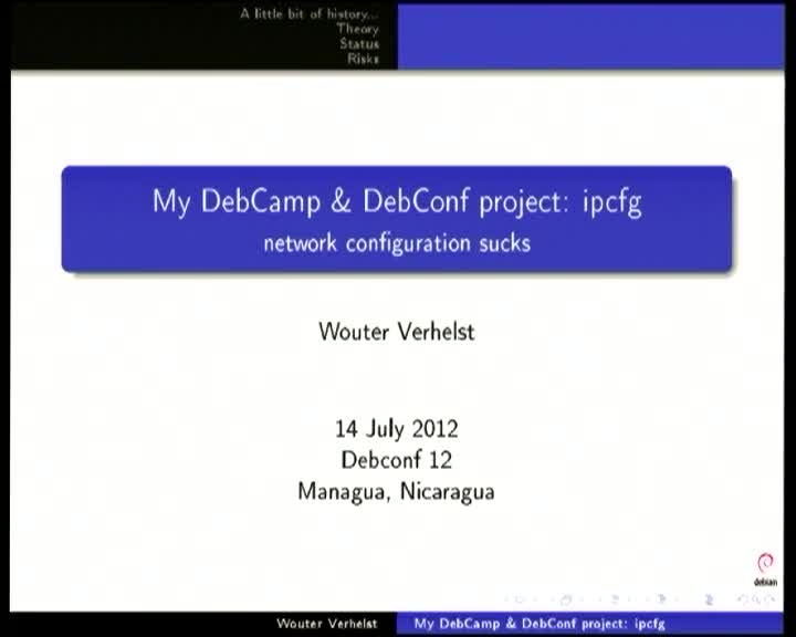 My debcamp/debconf project: ipcfg